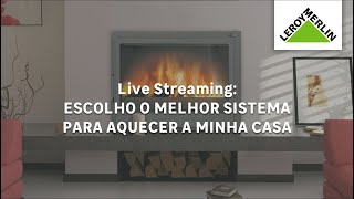 Como escolher o melhor sistema para aquecer uma casa  LEROY MERLIN [upl. by Akirea]