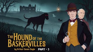 The Hound of the Baskervilles by Arthur Conan Doyle  Full Audiobook part3  Sherlock Holmes Mystery [upl. by Eema]