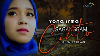 Yona Irma SAGANGGAM CINTO Cipt Mel Sofyan [upl. by Waddell]