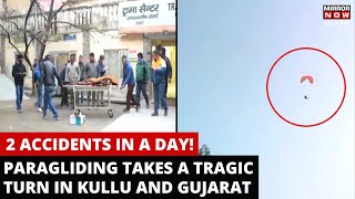 Paragliding Tragedy  2 Tourists Killed in Mishaps in Himachals Kullu and Gujarat  Accident News [upl. by Jakob275]