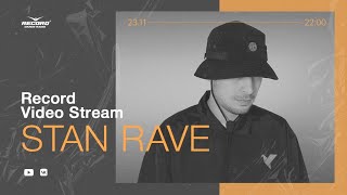 Record Video Stream  STAN RAVE [upl. by Biagi]