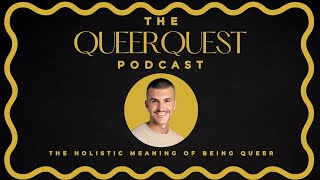 The Holistic Meaning of Being Queer Embracing Identity Community and Wellbeing [upl. by Noirad]