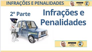 Infrações e Penalidades  2° parte [upl. by Aivul]