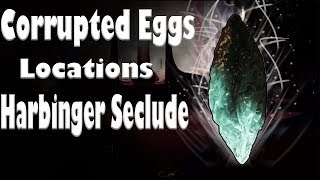 All Corrupted Eggs Harbinger Seclude Destiny 2 Forsaken [upl. by Humfrid]