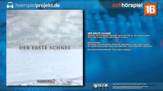 Der erste Schnee Science Fiction  Hörspiel  Hörbuch  Komplett [upl. by Sabelle]