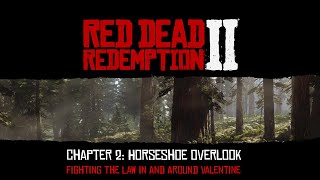 Red Dead Redemption 2  Chapter 2 Horseshoe Overlook  Fighting The Law In And Around Valentine [upl. by Ademla]