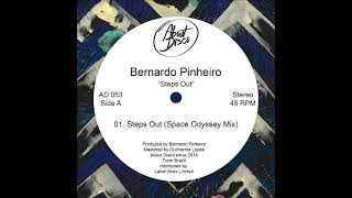 Bernardo Pinheiro  Steps Out Space Odyssey mix [upl. by Zahc]