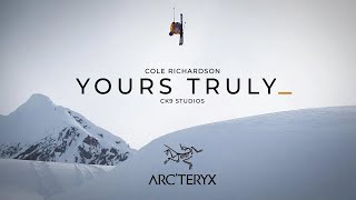 Arcteryx Presents Yours Truly [upl. by Retsof]