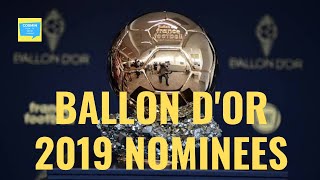 30 NOMINEES FOR BALLON DOR 2019 [upl. by Neevan]