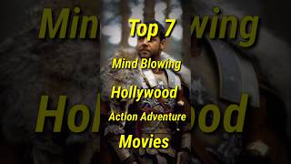 Top 6 Mind Blowing Hollywood Action Adventure Movies [upl. by Jolyn]