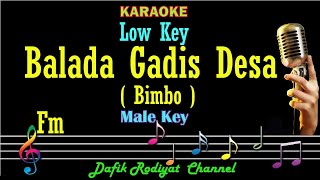 Balada Gadis Desa Karaoke Bimbo Nada Rendah Pria Cowok Low Male Key Fm [upl. by Castera]