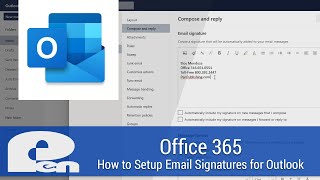 How to Setup Email Signatures for the Outlook Web App and Outlook Desktop  Office 365 [upl. by Loria]