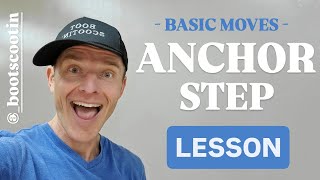 Basic Moves  ANCHOR Step LESSON [upl. by Hillie]