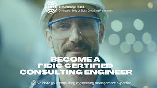 Why you should become a FIDIC Certified Consulting Engineer [upl. by Ttihw331]