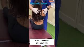 Chiropractic Treatment in Mumbai  Pelvic Pain  Dr Varun Chiropractor  Call  9313047251 [upl. by Eniawd730]