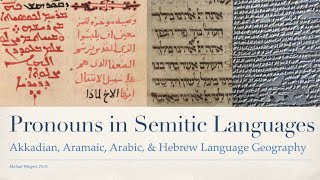 Pronouns in the Semitic Languages  Akkadian Aramaic Arabic amp Hebrew Language Geography [upl. by Neom]