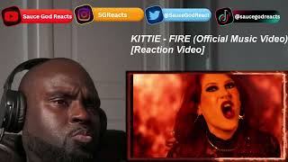 KITTIE  FIRE Official Music Video  REACTION [upl. by Mauchi271]