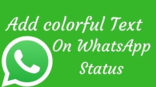 How To Add Colorful Text On Whatsapp StatusLatest Update [upl. by Amalie119]