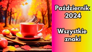 Październik 2024 Wszystkie znaki [upl. by Eynttirb]