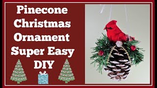 🎄Christmas Ornament🎄 DIY Pinecone Decoration🎄 [upl. by Annairba]