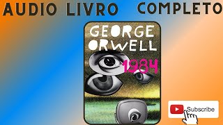 AUDIO LIVRO 1984 GEORGE ORWELL audiobook completo com voz humana PARTE 1 [upl. by Fugazy477]