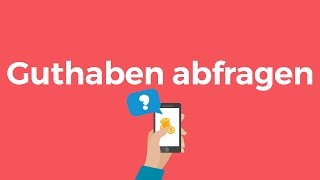 Guthaben abfragen  Prepaid Guthaben aller Anbieter abfragen [upl. by Hsirap237]