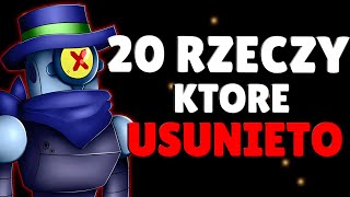 20 RZECZY KTÓRE USUNIĘTO z BRAWL STARS ❌😱 [upl. by Ortiz]