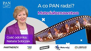 Materiałoznawstwo od starożytności do Elona Muska  A co PAN radzi 8 [upl. by Franny]