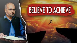 Yaqeen  Believe to Achieve  How faith can fuel your success  Belief system  part 2 [upl. by Iral]