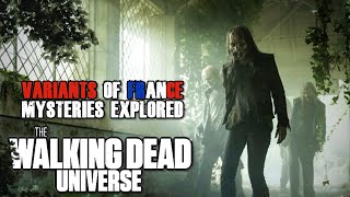 The Variants of France Mysteries Explored  The Walking Dead Universe Lore [upl. by Burris817]