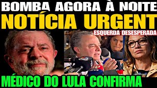 Urgente MÉDICO DE LULA SOLTA UMA BOMBA NOTÍCIA URGENTE JANJA TOMA DECISÃO DESESPERADA A VERDADE [upl. by Kathlene]