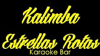 Karaoke  Kalimba  Estrellas Rotas  Karaoke Bar [upl. by Most437]