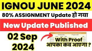 IGNOU June 2024 Assignment New Update Published आपका कब आएगा ignou result update 2024 02 Sep 2024 [upl. by Nabal]