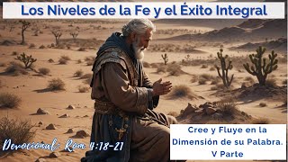 Devocional Cree y Fluye en la Dimensión de su Palabra V Parte [upl. by Antoinetta]