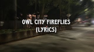 Owl city fireflieslyrics  speed up 🎶 [upl. by Stormy]