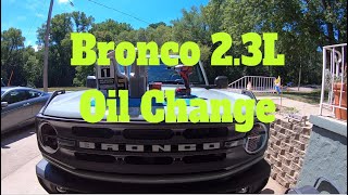 Ford Bronco 23L 4 Cylinder Oil Change How To [upl. by Annai]