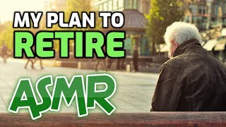 ASMR  How much MONEY I need to Retire [upl. by Donela493]