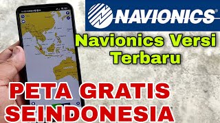 Navionics Boating HD✅ Cara Install Dan Dapatkan PETA GRATIS SEINDONESIA [upl. by Siver59]