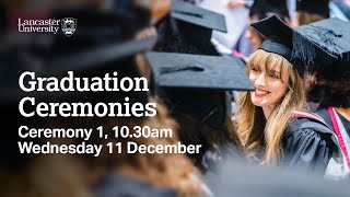 Lancaster University Graduation  1030am Wednesday 11 December 2024 [upl. by Cornwall]