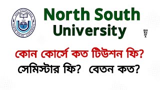 NSU Tuition Fee  Semester Fee  Cost Per Credit  North South University [upl. by Sirenay656]