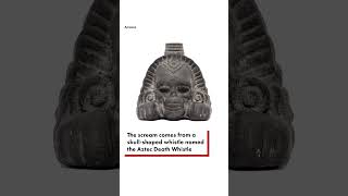 This is ‘the most terrifying sound in the world’ — hear the Aztec Death Whistle shorts [upl. by Elwaine]