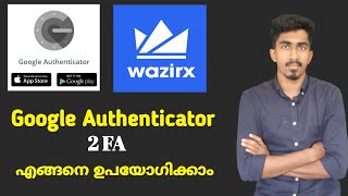 How To Enable 2FA in Wazirx  How To Use Google Authenticator in Wazirx  Wazirx 2FA Malayalam [upl. by Rothenberg]