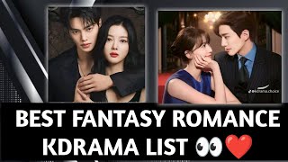 Best fantasy romance Kdrama List ❤💫 [upl. by Nevetse837]