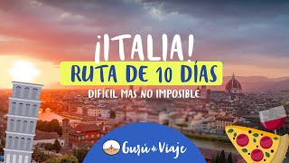 ¿Qué hacer en ITALIA  RUTA DE 10 DÍAS  Gurú de Viaje [upl. by Huda]