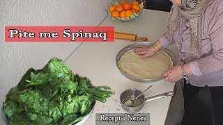 Pite me Spinaq Recept i Nenes [upl. by Ynattyrb]