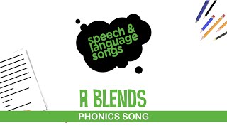 R Blends  Phonics Song  Phonemic Awareness  Segmenting and Blending [upl. by Arabel]