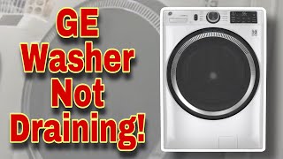 How to Fix GE Washer Not Draining  Washes But Does Not Drain  Model GFW550SSN0WW [upl. by Tybalt]