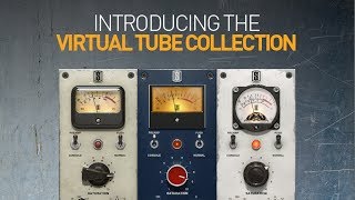 Introducing Virtual Tube Collection  Preamps Consoles Saturators [upl. by Atorod]