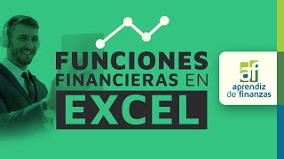 Funciones Financieras en Microsoft Excel  Sesión 01 Introducción [upl. by Gleich]