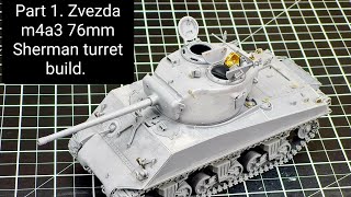 Zvezda 76mm Sherman Tank Turret build 135 scale PART 1 [upl. by Sinnek]